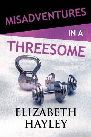 [Misadventures 20] • Misadventures in a Threesome